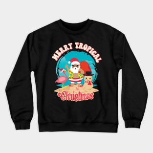 Merry Tropical Christmas - Hawaii Beach Tropical Xmas Crewneck Sweatshirt